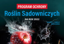 Program Ochrony Roślin Sadowniczych na rok 2022
